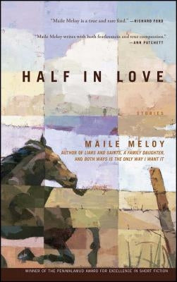 Half in Love by Meloy, Maile