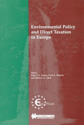 Environmental Policy and Direct Taxation in Europe by Utee, Manon A.