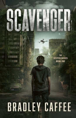 Scavenger by Caffee, Bradley