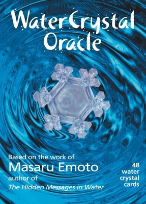 Water Crystal Oracle by Emoto, Masaru