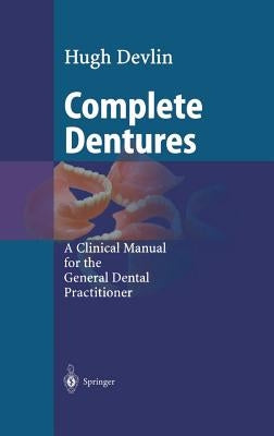 Complete Dentures by Devlin, Hugh