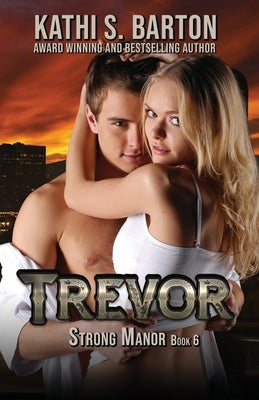 Trevor by Barton, Kathi S.