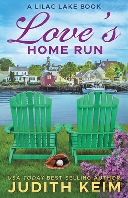 Love's Home Run by Keim, Judith