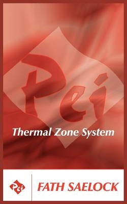 Pei: Thermal Zone System by Saelock, Fath