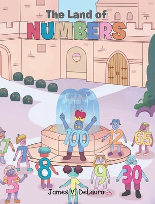 The Land of Numbers by Delaura, James V.