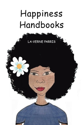 Happiness Handbooks by La-Verne Parris