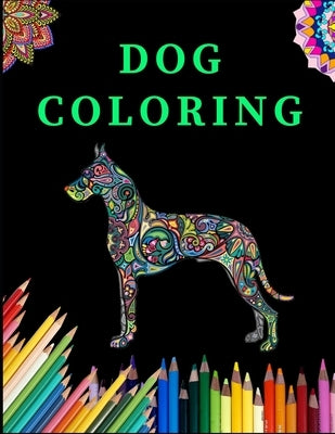 Dog Coloring: Dog Coloring Book with Fun, Easy, and Relaxing Coloring Pages for stress relieve and creativity boost by Media, Zod-7