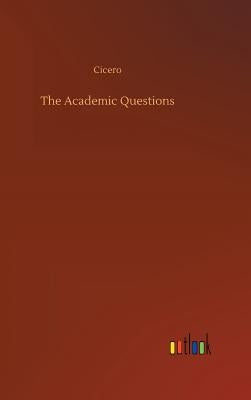 The Academic Questions by Cicero