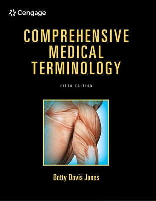 Comprehensive Medical Terminology by Jones, Betty Davis