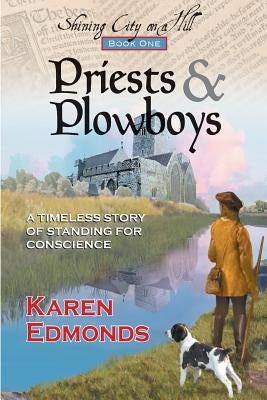 Priests & Plowboys by Edmonds, Karen