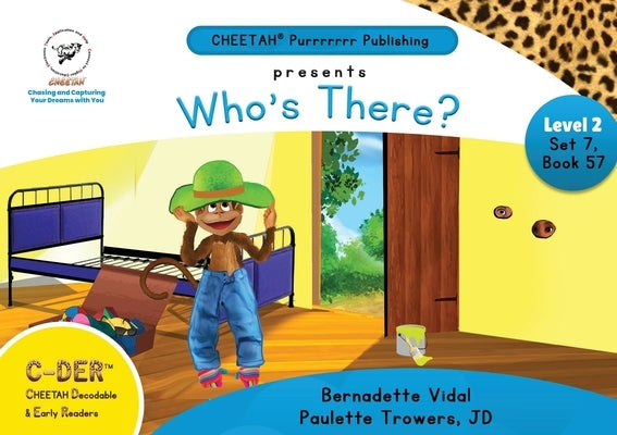 C-DER (Cheetah Decodable & Early Readers) Set 7, Book 57, Who's There? by Trowers-Lawrence, Paulette