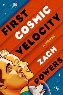 First Cosmic Velocity by Powers, Zach