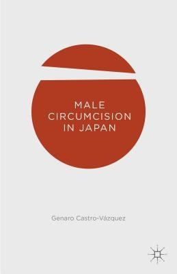 Male Circumcision in Japan by Castro-Vázquez, Genaro
