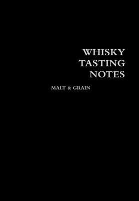 Whisky Tasting Notes by &. Grain, Malt