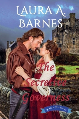 The Secretive Governess by Barnes, Laura A.