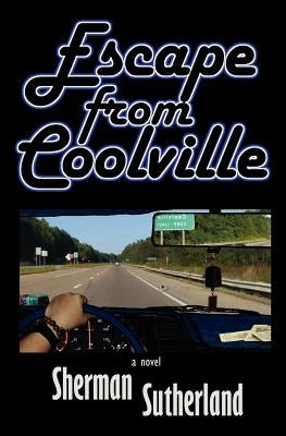 Escape from Coolville by Sutherland, Sherman
