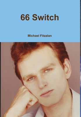 66 Switch by Fitzalan, Michael