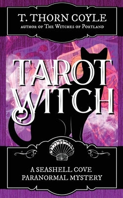 Tarot Witch by Coyle, T. Thorn