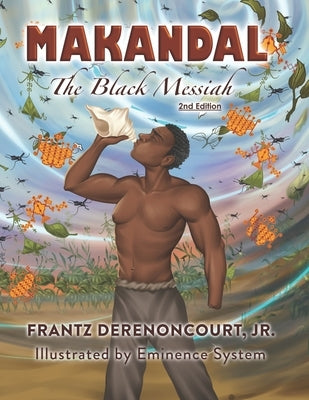 Makandal: The Black Messiah by System, Eminence