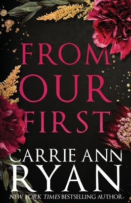 From Our First: Special Edition by Ryan, Carrie Ann