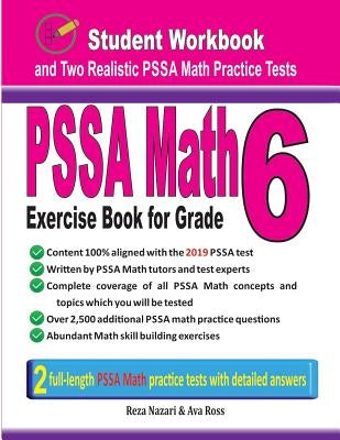 Pssa Math Exercise Book for Grade 6: Student Workbook and Two Realistic Pssa Math Tests by Ross, Ava