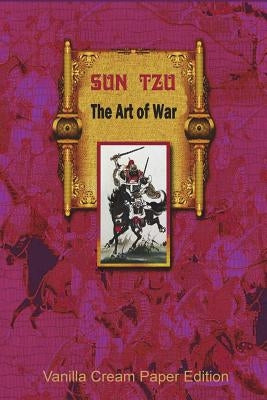 The Art of War by Tzu, Sun