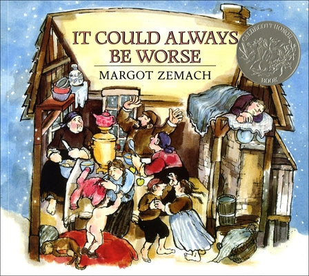 It Could Always Be Worse: A Yiddish Folk Tale by Zemach, Margot