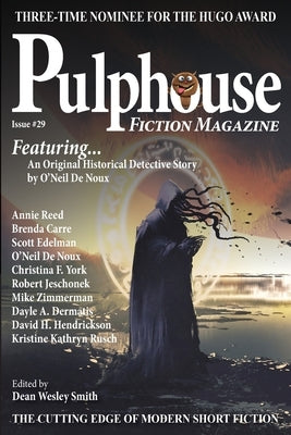 Pulphouse Fiction Magazine Issue #29 by Smith, Dean Wesley