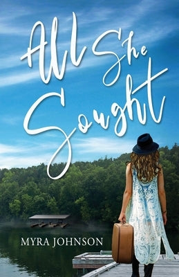 All She Sought by Johnson, Myra