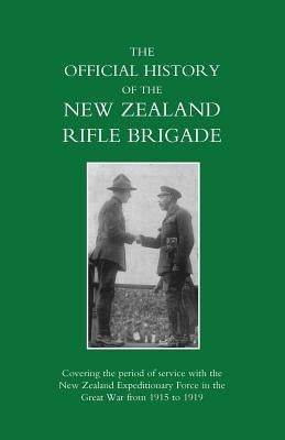 New Zealand Rifle Brigade by Austin D. S. O., Lieut-Col W. S.