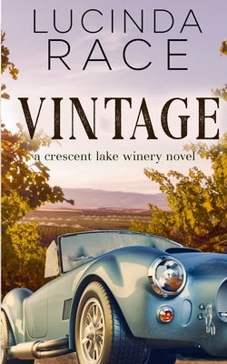 Vintage: Crescent Lake Winery by Race, Lucinda