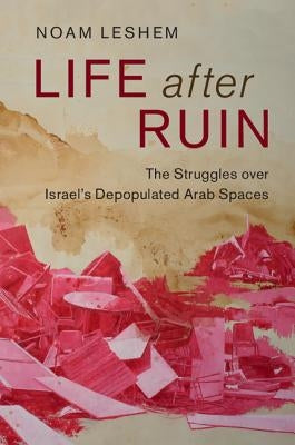 Life after Ruin by Leshem, Noam