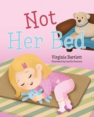 Not Her Bed by Bartlett, Virginia