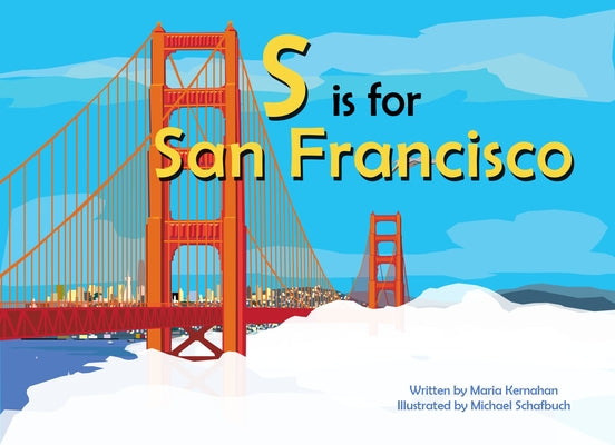 S Is for San Francisco by Kernahan, Maria