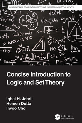 Concise Introduction to Logic and Set Theory by Jebril, Iqbal H.