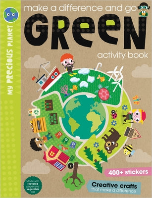 Make a Difference and Go Green Activity Book by Best, Elanor