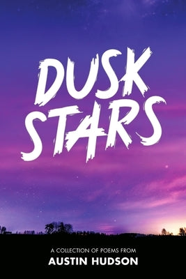 Dusk Stars by Hudson, Austin