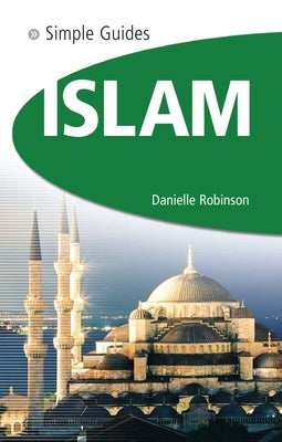 Islam - Simple Guides by Robinson, Danielle