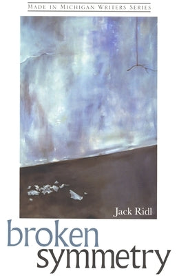 Broken Symmetry by Ridl, Jack