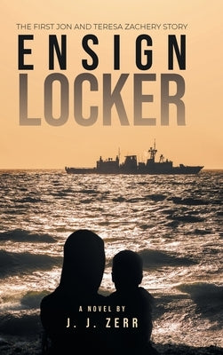 The Ensign Locker by Zerr, J. J.