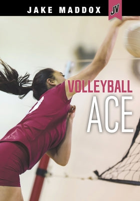 Volleyball Ace by Maddox, Jake