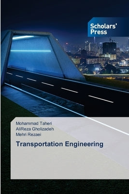 Transportation Engineering by Taheri, Mohammad