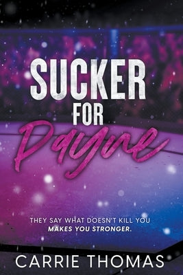 Sucker for Payne by Thomas, Carrie