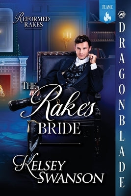 The Rake's Bride: A Regency Historical Romance by Swanson, Kelsey