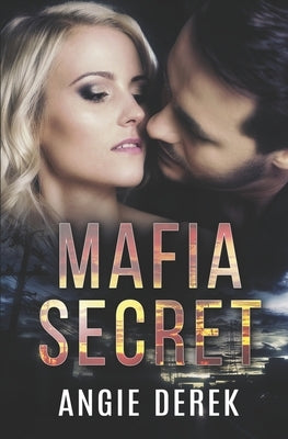 Mafia Secret by Derek, Angie