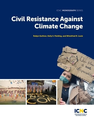 Civil Resistance Against Climate Change by Gulliver, Robyn