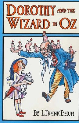 Dorothy and the Wizard in Oz by Baum, L. Frank