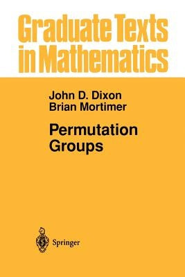 Permutation Groups by Dixon, John D.