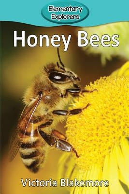Honey Bees by Blakemore, Victoria