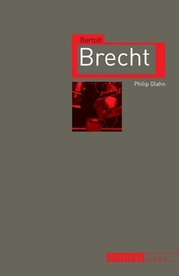Bertolt Brecht by Glahn, Philip